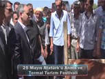 25 Mayıs Atatürk'ü Anma ve Termal Turizm Festivali