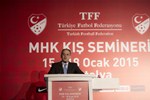 Gençlik ve Spor Bakanı Akif Çağatay Kılıç, Antalya'da düzenlenen MHK Kış Semineri'nde 2015 yılında FIFA kokartı taşımaya hak kazanan 30 hakeme kokart takma törenine katıldı.